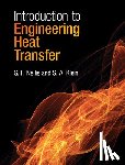 Nellis, G. F. (University of Wisconsin, Klein, S. A. (University of Wisconsin - Introduction to Engineering Heat Transfer