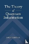 Watrous, John (University of Waterloo - The Theory of Quantum Information