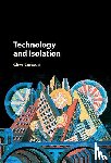 Lawson, Clive (University of Cambridge) - Technology and Isolation