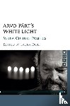  - Arvo Part's White Light