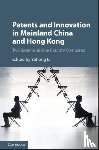  - Patents and Innovation in Mainland China and Hong Kong