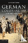 Conrad, Sebastian (Freie Universitat Berlin) - German Colonialism