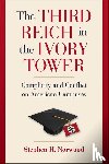 Norwood, Stephen H. (University of Oklahoma) - The Third Reich in the Ivory Tower