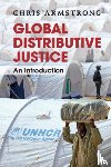 Armstrong, Chris (University of Southampton) - Global Distributive Justice
