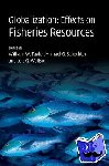  - Globalization: Effects on Fisheries Resources - Effects on Fisheries Resources
