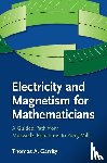 Garrity, Thomas A. (Williams College - Electricity and Magnetism for Mathematicians