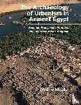 Moeller, Nadine (University of Chicago) - The Archaeology of Urbanism in Ancient Egypt