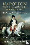 Leggiere, Michael V. (University of North Texas) - Napoleon and the Struggle for Germany