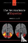 Bilalic, Merim (Alpen-Adria-Universitat Klagenfurt, Austria) - The Neuroscience of Expertise
