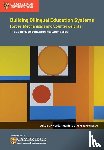 Mehisto, Peeter, Genesee, Fred - Building Bilingual Education Systems