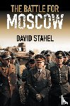 Stahel, David - The Battle for Moscow