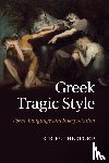 Rutherford, R. B. (University of Oxford) - Greek Tragic Style