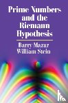 Mazur, Barry (Harvard University, Stein, William (University of Washington) - Prime Numbers and the Riemann Hypothesis