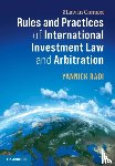 Radi, Yannick - Rules and Practices of International Investment Law and Arbitration