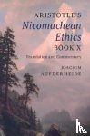 Aufderheide, Joachim - Aristotle's Nicomachean Ethics Book X