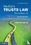 Garton, Jonathan (University of Warwick), Moffat, Graham (University of Warwick), Bean, Gerry, Probert, Rebecca (University of Warwick) - Moffat's Trusts Law 6th Edition 6th Edition