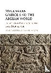 Kramer-Hajos, Margaretha (Indiana University) - Mycenaean Greece and the Aegean World
