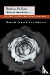 Debs, Alexandre (Yale University, Connecticut), Monteiro, Nuno P. (Yale University, Connecticut) - Nuclear Politics - The Strategic Causes of Proliferation