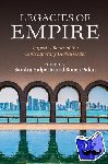  - Legacies of Empire - Imperial Roots of the Contemporary Global Order