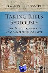 Beckwith, Francis J. (Baylor University, Texas) - Taking Rites Seriously - Law, Politics, and the Reasonableness of Faith