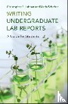 Lobban, Christopher S. (University of Guam), Schefter, Maria (University of Guam) - Writing Undergraduate Lab Reports