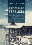 Holcombe, Charles (University of Northern Iowa) - A History of East Asia