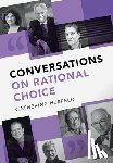 Herfeld, Catherine (Leibniz Universitat Hannover) - Conversations on Rational Choice