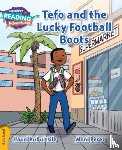 Kubuitsile, Lauri - Cambridge Reading Adventures Tefo and the Lucky Football Boots Gold Band
