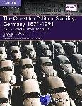 Pinfield, Nick - A/AS Level History for AQA The Quest for Political Stability: Germany, 1871–1991 Student Book - Germany, 1871-1991