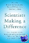  - Scientists Making a Difference - One Hundred Eminent Behavioral and Brain Scientists Talk about their Most Important Contributions