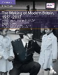 Dutton, David, Jenkins, Lucien, Kerridge, Richard - A/AS Level History for AQA The Making of Modern Britain, 1951–2007 Student Book