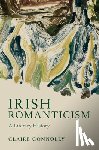 Connolly, Claire (University College Cork) - Irish Romanticism