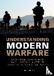 Jordan, David (King's College London), Kiras, James D., Lonsdale, David J. (University of Hull), Speller, Ian (National University of Ireland - Understanding Modern Warfare