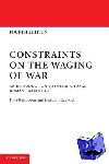 Kalshoven, Frits (Universiteit Leiden), Zegveld, Liesbeth (Universiteit Leiden) - Constraints on the Waging of War - An Introduction to International Humanitarian Law