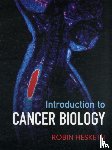 Hesketh, Robin (University of Cambridge) - Introduction to Cancer Biology
