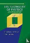 Frankel, Theodore (University of California - The Geometry of Physics