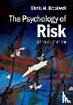 Breakwell, Glynis M. (University of Bath) - The Psychology of Risk
