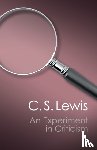 Lewis, C. S. - An Experiment in Criticism