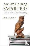 Flynn, James R. (University of Otago - Are We Getting Smarter?