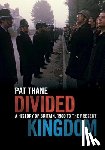 Thane, Pat (King's College London) - Divided Kingdom