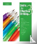  - Skills for Effective Writing Level 3 Student's Book