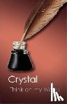 Crystal, David - Think on my Words