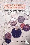 Mirowski, Philip - Latin American Constitutions
