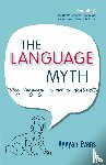 Evans, Vyvyan (Bangor University) - The Language Myth