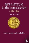 Brubaker, Leslie (University of Birmingham), Haldon, John (University of Birmingham) - Byzantium in the Iconoclast Era, c. 680–850