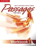 Richards, Jack C. (Southeast Asian Ministers of Education Organization (SEAMEO) Regional Language Centre (RELC), Sandy, Chuck (Chubu University - Passages Level 1 Workbook