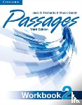 Richards, Jack C. (Southeast Asian Ministers of Education Organization (SEAMEO) Regional Language Centre (RELC), Sandy, Chuck (Chubu University - Passages Level 2 Workbook