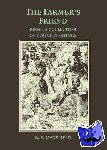 Mansfield, W. S. - The Farmer's Friend; or, Wise Saws and Modern Instances - Being a Collection of Country Sayings