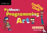 Roffey, Chris - Coding Club Python: Programming Art Supplement 1