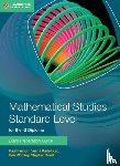 Fannon, Paul, Kadelburg, Vesna, Woolley, Ben, Ward, Stephen - Mathematical Studies Standard Level for the IB Diploma Exam Preparation Guide